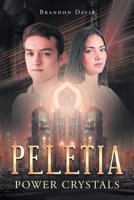 Peletia: Power Crystals 1684986052 Book Cover