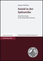 Suizid in Der Spatantike: Seine Bewertung in Der Lateinischen Literatur 3515091394 Book Cover