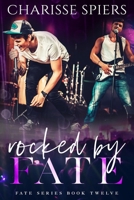 Rocked by Fate B09TMYQBB1 Book Cover