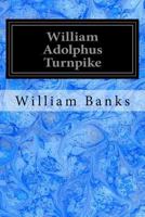 William Adolphus Turnpike 1717341640 Book Cover