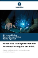 Künstliche Intelligenz: Von der Automatisierung bis zur Ethik 6630289439 Book Cover