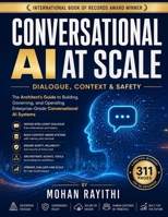 Conversational AI at Scale: Dialogue, Context & Safety B0H5PR7NSY Book Cover