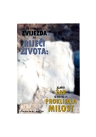 Od laznih zvijezda do Bozjeg Sloga: Blagi opekotin iz kojeg je milost prasla 1326433962 Book Cover