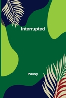 Interrupted 9356576289 Book Cover