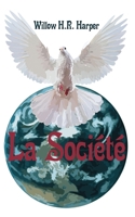 La Société (French Edition) 2919956426 Book Cover
