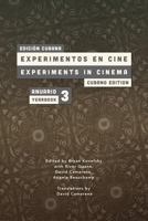 Experiments in Cinema Yearbook #3: The Cubano Edition 1365875067 Book Cover