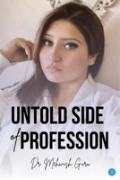 Untold Side Of Profession 9362618761 Book Cover