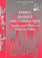 Family, Market and Community: Equity and Efficiency in Social Policy 9264155570 Book Cover