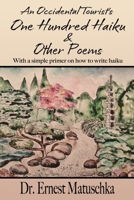An Occidental Tourist's One Hundred Haiku & Other Poems B0C88GMKG4 Book Cover