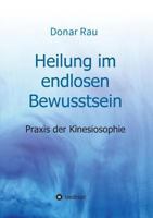 Heilung im endlosen Bewusstsein 3743923211 Book Cover