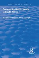 Community Health Needs in South Africa 113871626X Book Cover