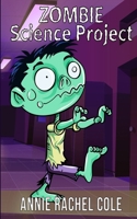 Zombie Science Project B0DB7X37N7 Book Cover