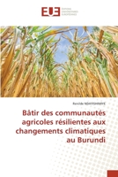 Bâtir des communautés agricoles résilientes aux changements climatiques au Burundi 6202547812 Book Cover