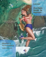 First Polish Reader for beginners bilingual for speakers of English 1456302590 Book Cover