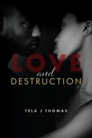 Love and Destruction B09YX8RXSN Book Cover