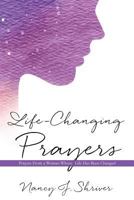 Life-Changing Prayers 1498464629 Book Cover