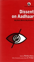 Dissent On Aadhaar: Big Data Meets Big Brother 9352875427 Book Cover
