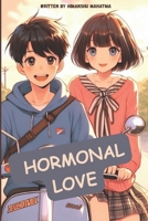 HORMONAL LOVE: PART-1 B0F5M6N94T Book Cover