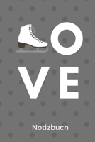 Ove Notizbuch: A5 Notizbuch TAGEBUCH f�r Eiskunstl�ufer Eiskunstlauf Training Geschenkidee Eiskunstlauf Schlittschuhlaufen Schlittschuhe Wintersport 1674265085 Book Cover