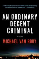 An Ordinary Decent Criminal 0312588372 Book Cover