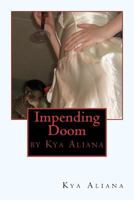 Impending Doom 1456481959 Book Cover