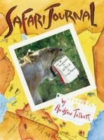 Safari Journal: The Adventures in Africa of Carey Monroe (Aspca Henry Bergh Children's Book Awards (Awards)) 0544113462 Book Cover