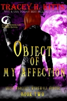 Object of My Affection 148112577X Book Cover