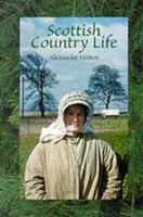 Scottish Country Life 0859762912 Book Cover