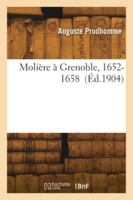 Molière à Grenoble, 1652-1658 2418277186 Book Cover