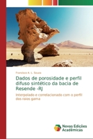 Dados de porosidade e perfil difuso sintético da bacia de Resende -RJ 3841718981 Book Cover