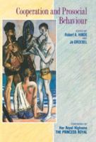 Cooperation and Prosocial Behaviour 0521399998 Book Cover
