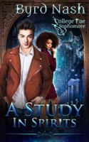A Study in Spirits: A College Fae magic series #2 1733456694 Book Cover