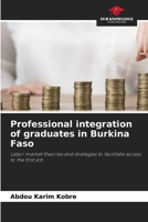 Professional integration of graduates in Burkina Faso 6207939298 Book Cover