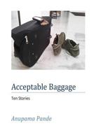 Acceptable Baggage: Short Stories 1500700347 Book Cover