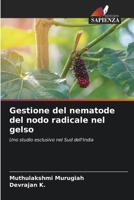 Gestione del nematode del nodo radicale nel gelso (Italian Edition) 6207909909 Book Cover
