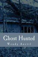 Ghost Hunted 1449980228 Book Cover