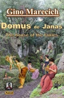 Domus de Janas: The house of the fairies (TRILOGY - IANUA SEGMENTATA - The Gate of the Gods) B0FK5MXM5Z Book Cover