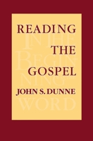 Reading the Gospel 0268016682 Book Cover