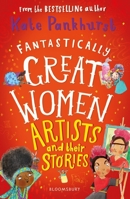 Fantastically Great Women Artists and Their Stories null Book Cover