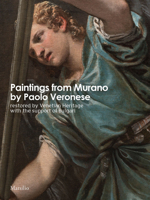Paintings from Murano by Paolo Veronese: Restored by Venetian Heritage With The Support of Bulgari 8831728261 Book Cover