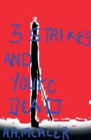 3 Strikes and You're Dead B0CLCMZM3S Book Cover