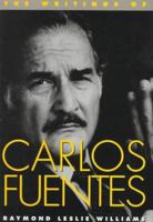 The Writings of Carlos Fuentes (Texas Pan American Series) 0292735898 Book Cover