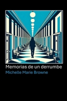 MEMORIAS DE UN DERRUMBE (Spanish Edition) B0FM47W79Q Book Cover