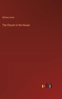 The Church in the House 3368172298 Book Cover