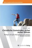 Christliche Gemeinden sicher sicher führen 3639498925 Book Cover