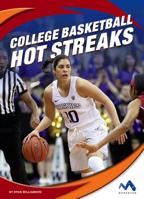 College Basketball Hot Streaks 1503832325 Book Cover