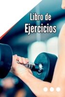 Libro de Ejercicios: Libro de registro de fitness para hombres y mujeres. Cuaderno de ejercicios y Gym Book para entrenamiento personal 1803846399 Book Cover
