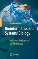 Bioinformatics and Systems Biology: Collaborative Research and Resources 3642097065 Book Cover