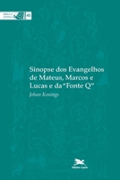 Sinopse dos evangelhos de Mateus, Marcos e Lucas e da "Fonte Q" 851503056X Book Cover