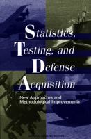 Statistics, Testing, and Defense Acquisition: New Approaches and Methodological Improvements 0309065518 Book Cover